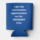 Ik heb mijn vaccinatie afspraak gemaakt voor Never Blikjeskoeler (Voorkant)