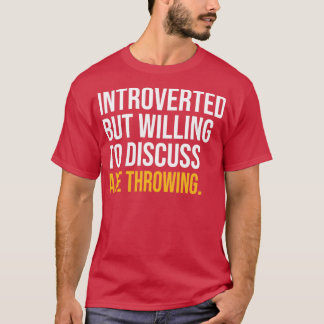 IK HEB MIJN VAKJE GESPECIEERD OM HIER 2 TE ZIJN T-SHIRT