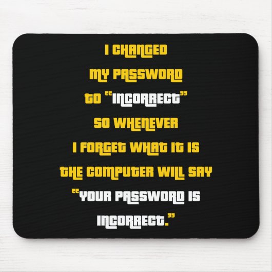 Ik heb mijn wachtwoord gewijzigd muismat (Voorkant)
