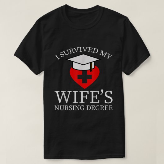 Ik heb mijn wifes-verpleegkundigen-Afstuderen-zale T-shirt (Design voorkant)