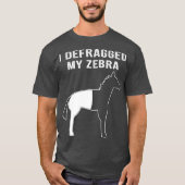 Ik heb mijn Zebra grappige computer Nerd Geek vers T-shirt (Voorkant)