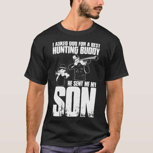 Ik heb mijn zoon naar God gestuurd. T-shirt (Voorkant)