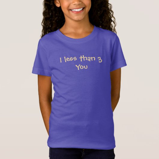 Ik heb minder dan 3 jij t-shirt (Voorkant)