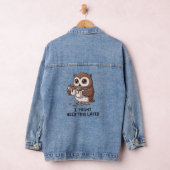 Ik heb misschien later koffie nodig - Grappige uil Denim Jacket (Hangar)
