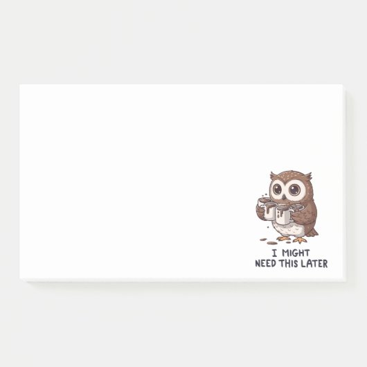 Ik heb misschien later koffie nodig - Grappige uil Post-it® Notes (Voorkant)