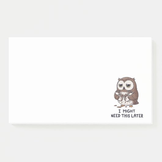 Ik heb misschien later koffie nodig - Grappige Uil Post-it® Notes (Voorkant)