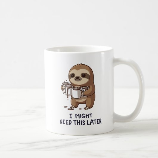 Ik heb misschien later koffie nodig - Lui slothumo Koffiemok (Rechts)