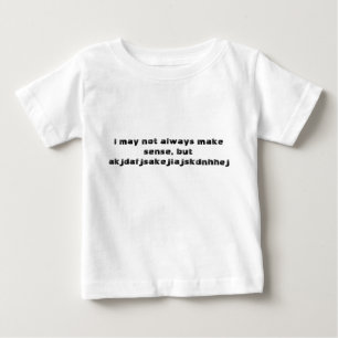 'Ik heb misschien niet altijd zin' Funny Shirts