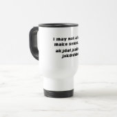 "Ik heb misschien niet altijd zin" Travel Mug Reisbeker (Voorkant links)