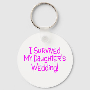 Ik heb m'n buikroze van Daughters overleefd Sleutelhanger