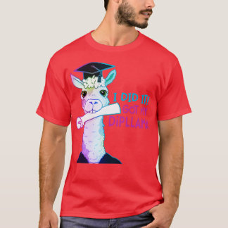 Ik heb m'n diploma gehaald t-shirt