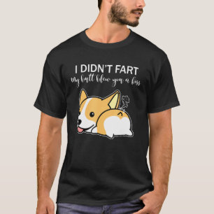 Ik heb m'n kont gekleed... je een kus corgi dog 1 t-shirt