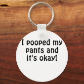 Ik heb m'n pants en z'n oké gezet. sleutelhanger (Voorkant)