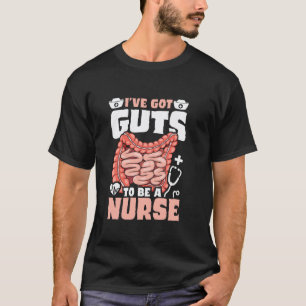 Ik Heb Moed Om Verpleegkundige Te Zijn Endoscopie T-shirt