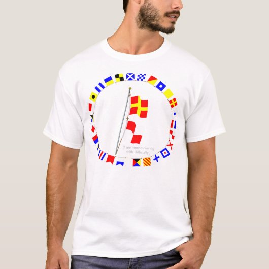 Ik heb moeite met Signal flag Hoist T-shirt (Voorkant)