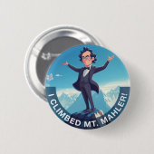 Ik heb Mount Mahler beklommen Ronde Button 5,7 Cm (Voorkant /achterkant)