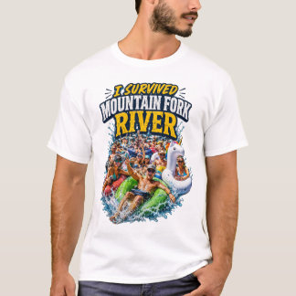 Ik heb Mountain Fork River T-shirt overleefd