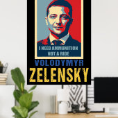 Ik heb munitie nodig, geen lift, Volodymyr Zelensk Poster (Thuiskantoor)