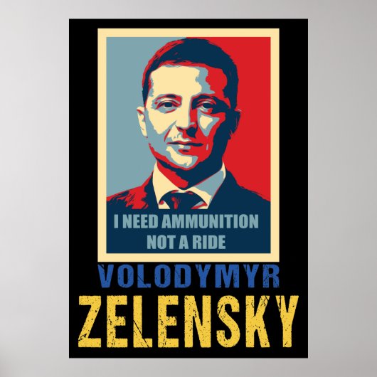 Ik heb munitie nodig, geen lift, Volodymyr Zelensk Poster (Voorkant)