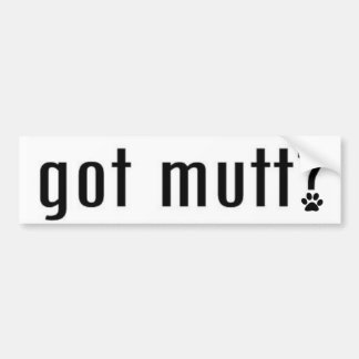 Ik heb Mutt Bumpersticker