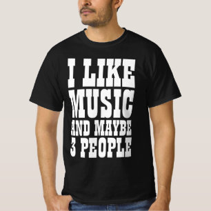 IK HEB MuzieK LIEF EN MISSCHIEN 3 PERSONEN T-Shirt