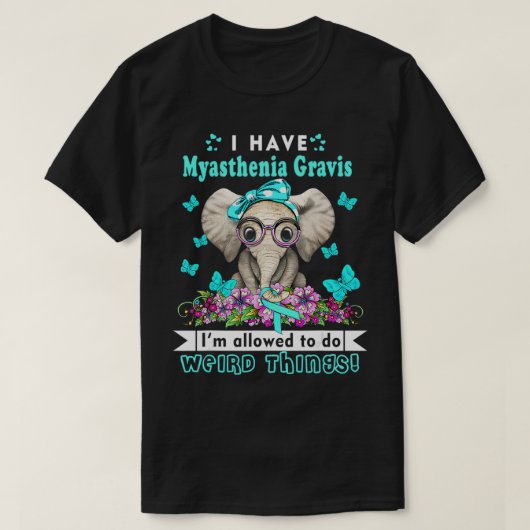 Ik heb Myasthenia Gravis Bewustheid T-shirt (Design voorkant)