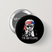 Ik heb negen levens - Trump 2024 Grappig Ronde Button 5,7 Cm (Voorkant /achterkant)
