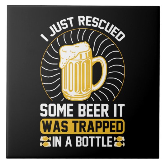 Ik heb net bier gered Het zat vast  Tegeltje (Voorkant)