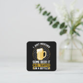 Ik heb net bier gered Het zat vast  Vierkante Visitekaartje (Staand voorkant)