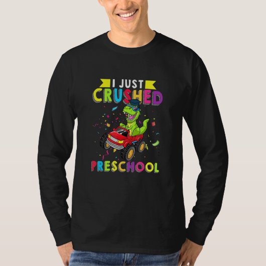 Ik heb net de voorschoolse monster Car Dinosaur Af T-shirt (Voorkant)