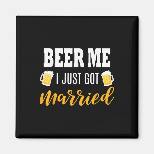 Ik heb net een huwelijkscadeautje gekregen. magneet (Voorkant)