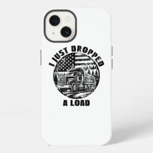 Ik Heb Net Een Lading Gedumpt Vrachtwagen Bos Amer iPhone 13 Hoesje