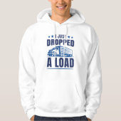 Ik heb net een lading laten vallen hoodie (Voorkant)