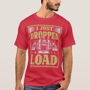 Ik heb net een lading laten vallen voor een vracht t-shirt