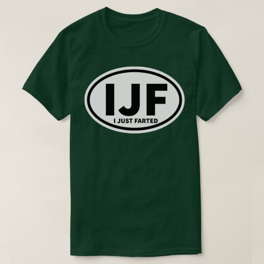 Ik heb net gescheten Sticker IJF afkorting Oval St T-shirt (Design voorkant)