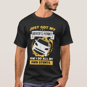 Ik heb net mijn autorisatieplicht voor autorijden  t-shirt