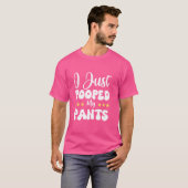 Ik heb net mijn broek gepoept t-shirt (Voorkant volledig)