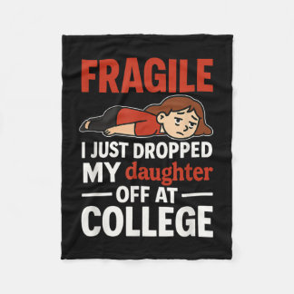 Ik heb net mijn dochter afgezet op de universiteit fleece deken