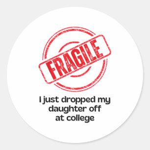 Ik heb net mijn dochter afgezet op de universiteit ronde sticker