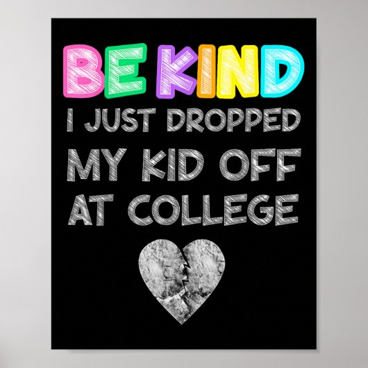 Ik heb net mijn Kind afgezet bij College Drop Off Poster (Voorkant)
