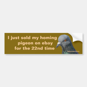 Ik heb net mijn postduif verkocht bumpersticker