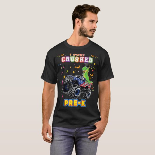 Ik heb net Prek Monster Car Dinosaur Afstuderen T-shirt (Voorkant volledig)