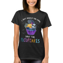 Ik heb net wat Shut The Fucupcakes Lekkers voor je