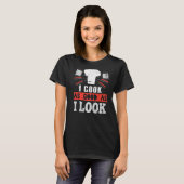 Ik heb net zo goed gekoken als ik kooksel.. t-shirt (Voorkant volledig)