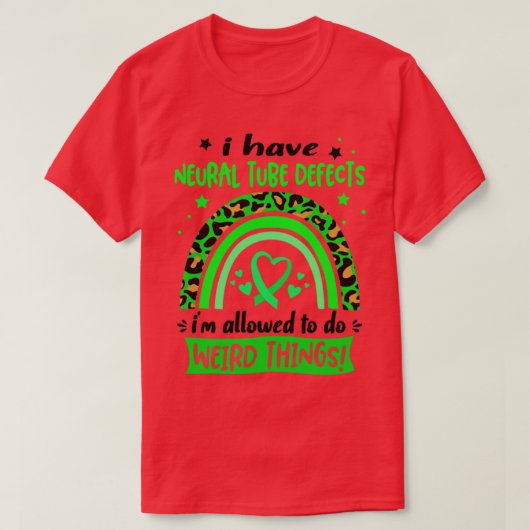 Ik heb neurale buisdefecten die ik mag maken. t-shirt (Design voorkant)