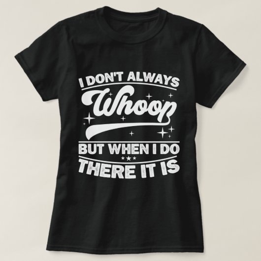 Ik heb niet altijd gedraaid, maar als ik daar werk t-shirt (Design voorkant)