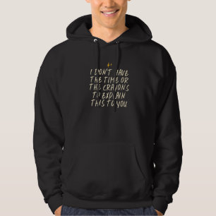Ik heb niet de tijd of de Crayons om de Hoodie