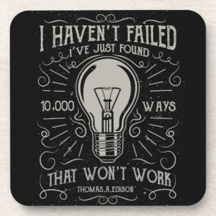 Ik heb niet gefaald. Ik heb gewoon manieren gevond Onderzetter