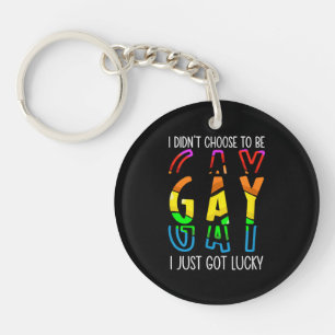 Ik heb niet gekozen om homoseksueel te zijn, ik ha sleutelhanger