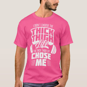 Ik heb niet gekozen voor het dikke dijleven koos m t-shirt